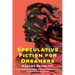 Speculative Fiction for Dreamers: A Latinx Anthology
