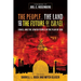 The People, the Land, and the Future of Israel: Israel and the Jewish People in the Plan of God