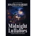 Midnight Lullabies: Unquiet Stories and Poems