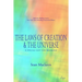 The Laws of Creation and The Universe: A Special Gift for Mankind