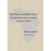 East Africa by Motor Lorry: Recollections of an ex-motor transport driver