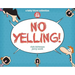 No Yelling!: A Baby Blues Collection Volume 39