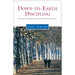 Down-To-Earth Discipling: Essential Principles to Guide Your Personal Ministry