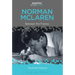 Norman McLaren: Between the Frames