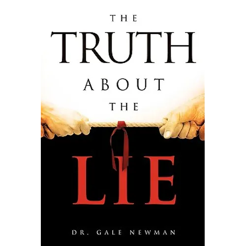 The Truth about the Lie