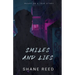 Smiles and Lies