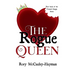 The Rogue Queen