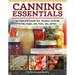 Canning Essentials: Jam-Packed with Essential Tools, Techniques, and Recipes for Fruits, Veggies, Jams, Pickles, Salsa, and More