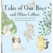 Tales of Our Boys and Other Critters