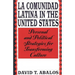 La Comunidad Latina in the United States: Personal and Political Strategies for Transforming Culture