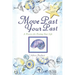 Move Past Your Past: A Process For Freeing Your Life