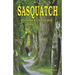Sasquatch is Out There