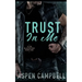 Trust in Me
