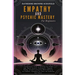 Empathy & Psychic Mastery For Beginners: A Transformative Guide to Unlocking Your Hidden Gifts, Master Intuition, Clairvoyance, Telepathy, Healing, an