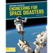 Engineering for Space Disasters