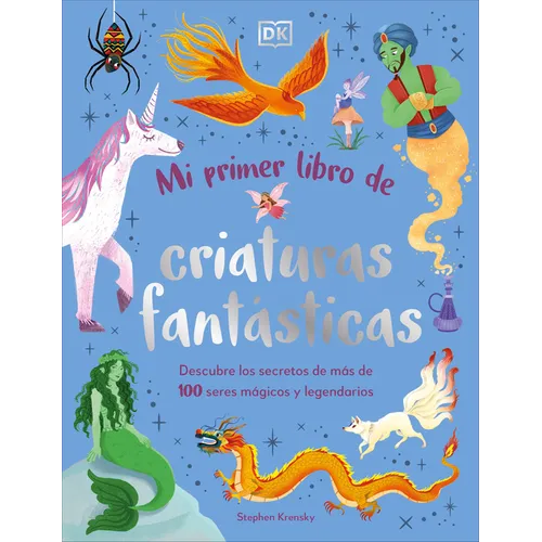 Mi Primer Libro de Criaturas Fantásticas (Bedtime Book of Magical Creatures)