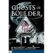 Ghosts of Boulder