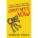 Greatness Now: 7 Keys for Teens to Unlock Their Greatness and Achieve Their Dreams