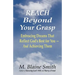 Reach Beyond Your Grasp: Embracing Dreams That Reflect God's Best for You -- And Achieving Them