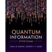 Quantum Information: A First Course