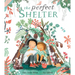 The Perfect Shelter
