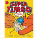 Super Turbo Meets the Cat-Nappers