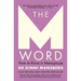 The M Word: How to Thrive in Menopause; Fully Revised and Updated Bestseller