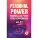 Personal Power Regenerative Power Vital Rejuvenation Vol. 12