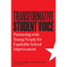 Transformative Student Voice: Partnering with Young People for Equitable School Improvement
