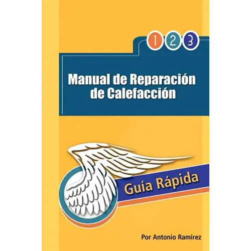 Manual de Reparacion de Calefaccion: Guia Rapida