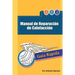 Manual de Reparacion de Calefaccion: Guia Rapida