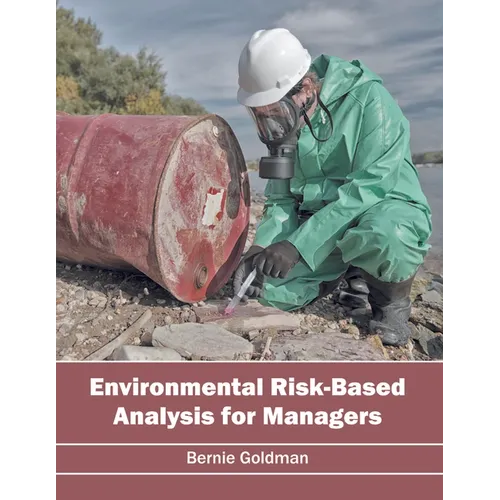Environmental Risk-Based Analysis for Managers