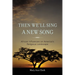 Then We'll Sing a New Song: African Influences on America's Religious Landscape