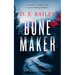 Bone Maker: A Will Finch Mystery Thriller
