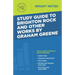 Study Guide to Brighton Rock and Other Works by Graham Greene