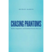 Chasing Phantoms: Reality, Imagination, and Homeland Security Since 9/11