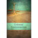 Colossal Controversies