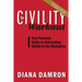 The Civility Workout: Your Personal Guide to Unleashing Civility in the Workplace