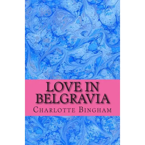 Love in Belgravia