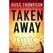 Taken Away