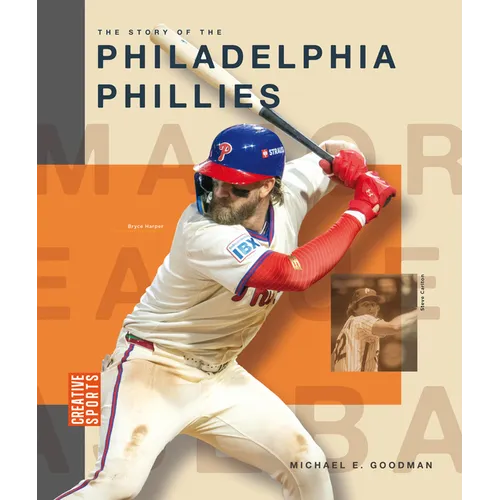 The Story of the Philadelphia Phillies