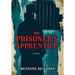 The Prisoner's Apprentice