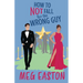 How to Not Fall for the Wrong Guy: A Closed-Door Romantic Comedy