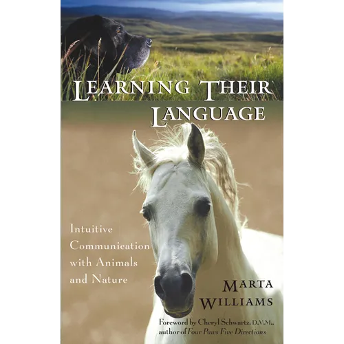 Learning Their Language: Intuitive Communication with Animals and Nature