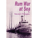Rum War at Sea