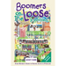 Boomers on the Loose(R) in Portland: Every Retiree's Guide to Staying Active in Portland