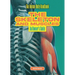 The Skeleton and Muscles: An Owner's Guide