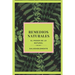 REMEDIOS NATURALES El poder de lo natural: Descubre Los Mejores Remedios Naturales Para Curar!! LA Mejor GUIA Natural Para TODOS!