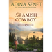 The Amish Cowboy: Montana Millers 1