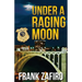 Under a Raging Moon